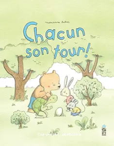 Chacun son tour !