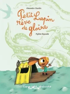 Petit Lapin rêve de gloire