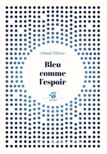 Bleu comme l'espoir