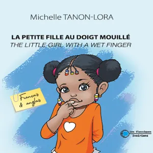 La petite fille au doigt mouillé