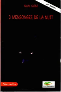 3 mensonges de la nuit