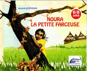 Noura la petite farceuse