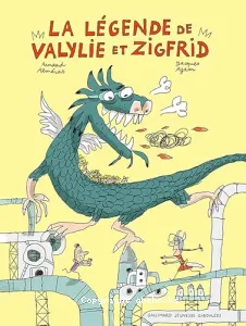 La légende de Valylie et Zigfrid