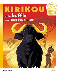 Kirikou et le buffle aux cornes d'or