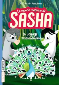 Le monde magique de Sasha, Tome 02