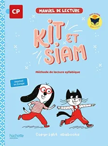 Kit et Siam CP, méthode de lecture syllabique