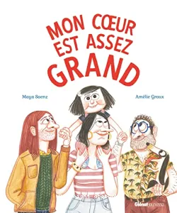 Mon cœur est assez grand