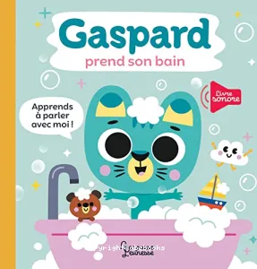 Gaspard prend son bain