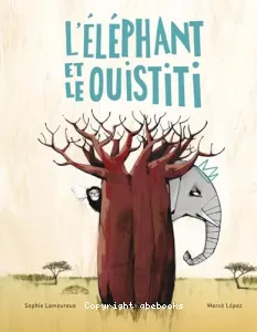 L'éléphant et le ouistiti