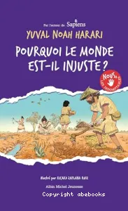 Pourquoi le monde est-il injuste ?