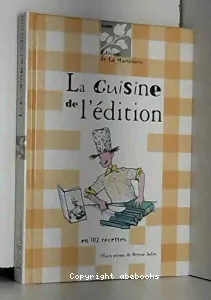 La cuisine de l'édition