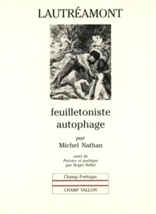 Lautréamont, feuilletoniste autophage