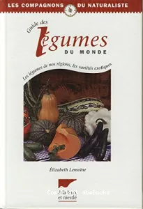 Le guide des légumes du monde