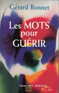 Les mots pour guérir