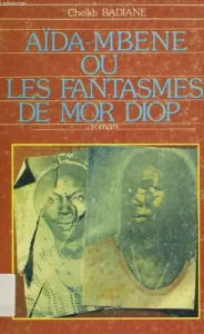 Aïda-Mbène ou les Fantasmes de Mor Diop